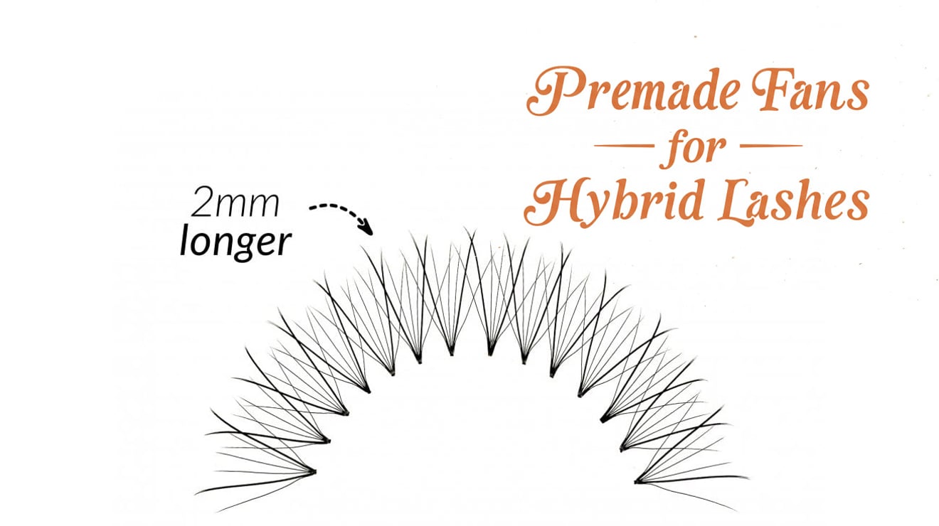 Premade Fans for Hybrid Lashes